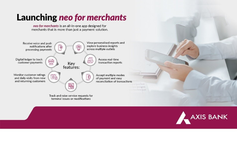 Axis Bank Launches Neo for Merchants App in Partnership with Visa and MintOak