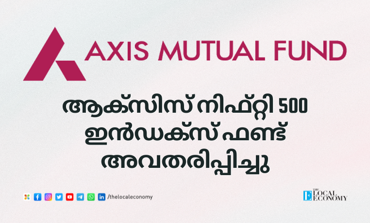 Axis Mutual Fund Launches 'Axis Nifty 500 Index Fund